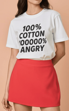 STATEMENT SHIRTS - 100% COTTON, 10000% ANGRY